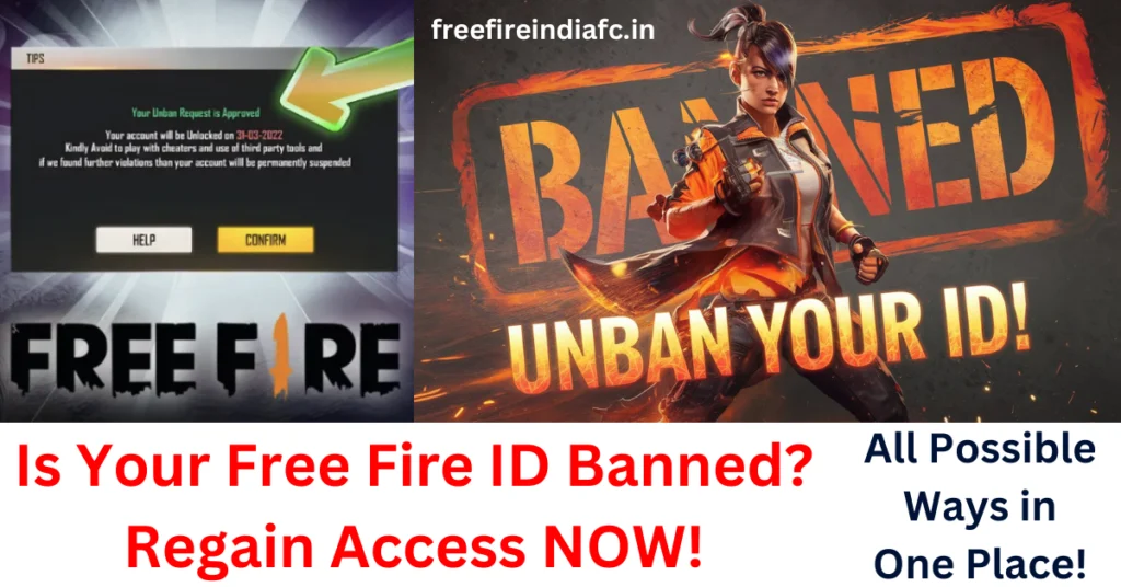 FREE FIRE ID UNBAN LEARN ALL POSSIBLE WAYS TO RECOVER YOUR FREE FIRE ID