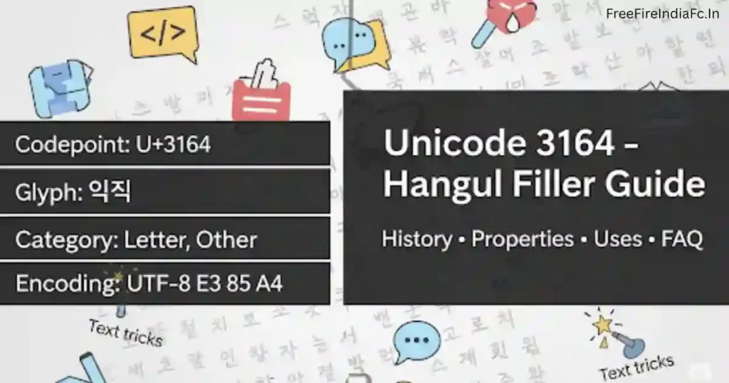 Unicode 3164 – Hangul Filler: History, Properties, and Modern Uses 1 unicode 3164 2